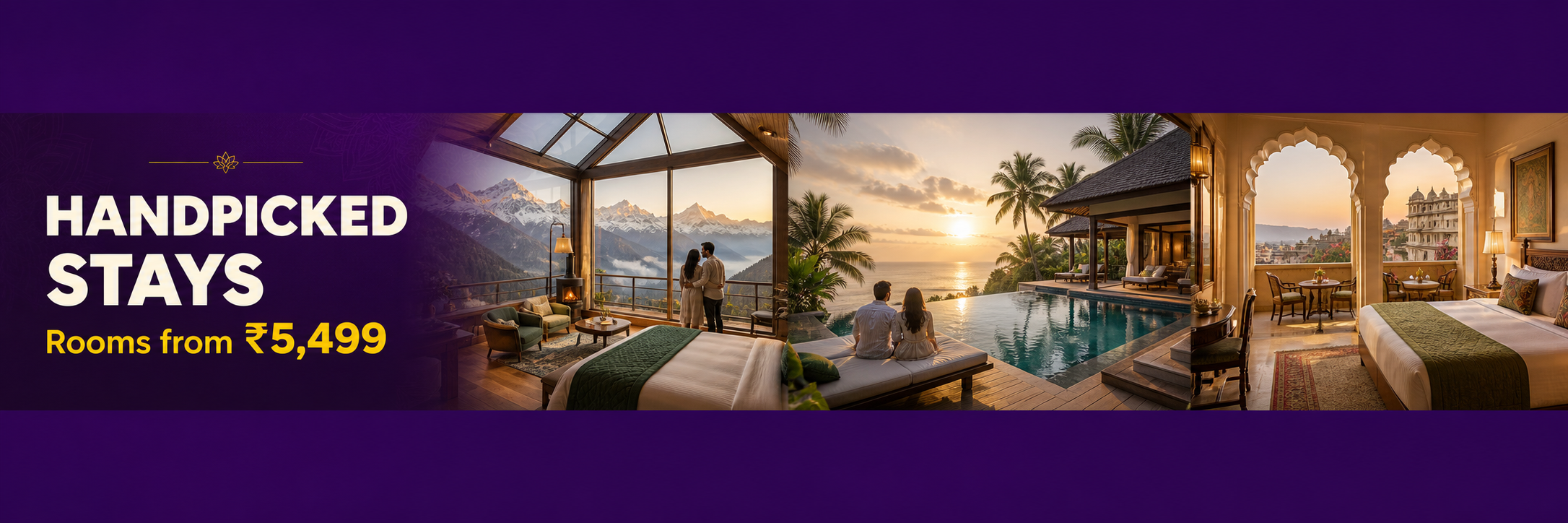Handpicked mountain resorts, pool villas and heritage stays