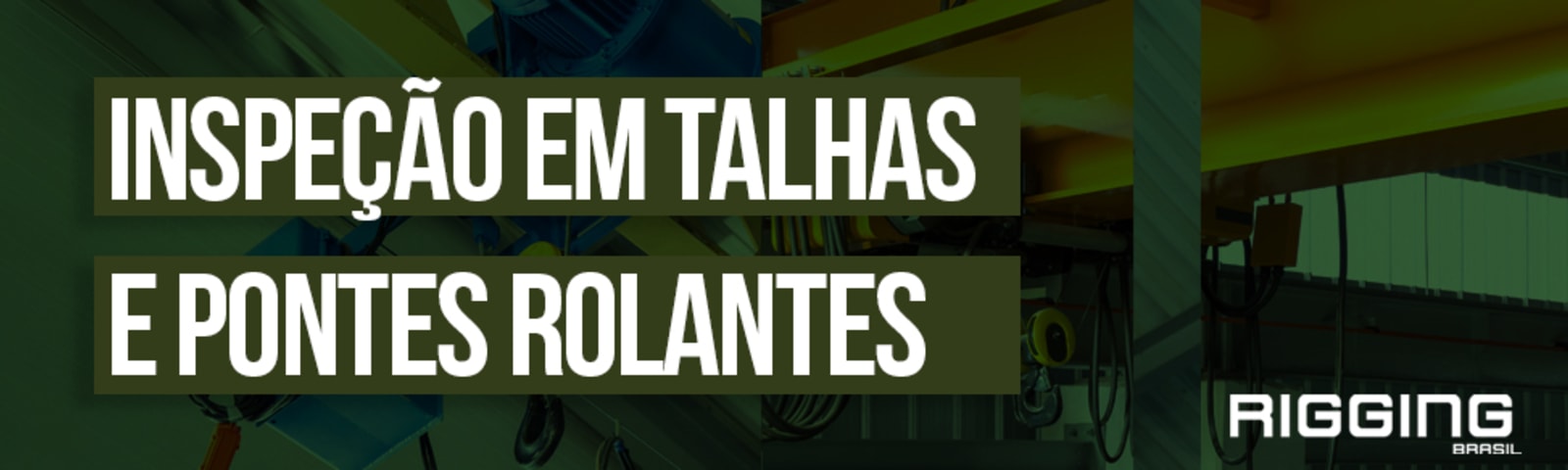 Inspeção em Talhas e Pontes Rolantes