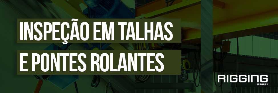 Inspeção em Talhas e Pontes Rolantes