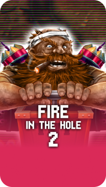 Play Fire in the Hole 2