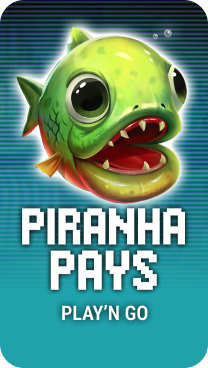 Play Piranha Pays