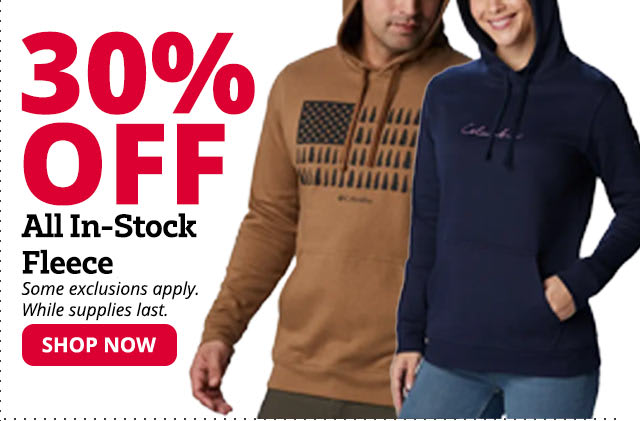 30% Off All In-Stock Fleece