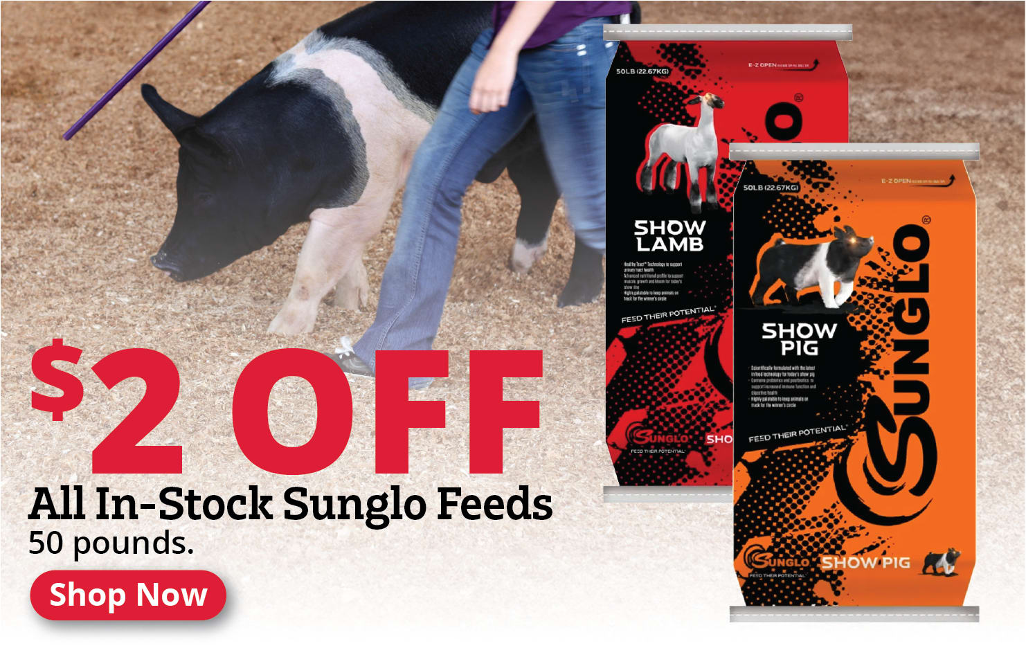 $2 Off All In-Stock Sunglo Feeds 50lb