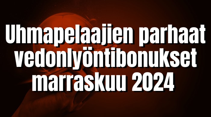Uhmapelaajien-parhaat-vedonlyontibonukse