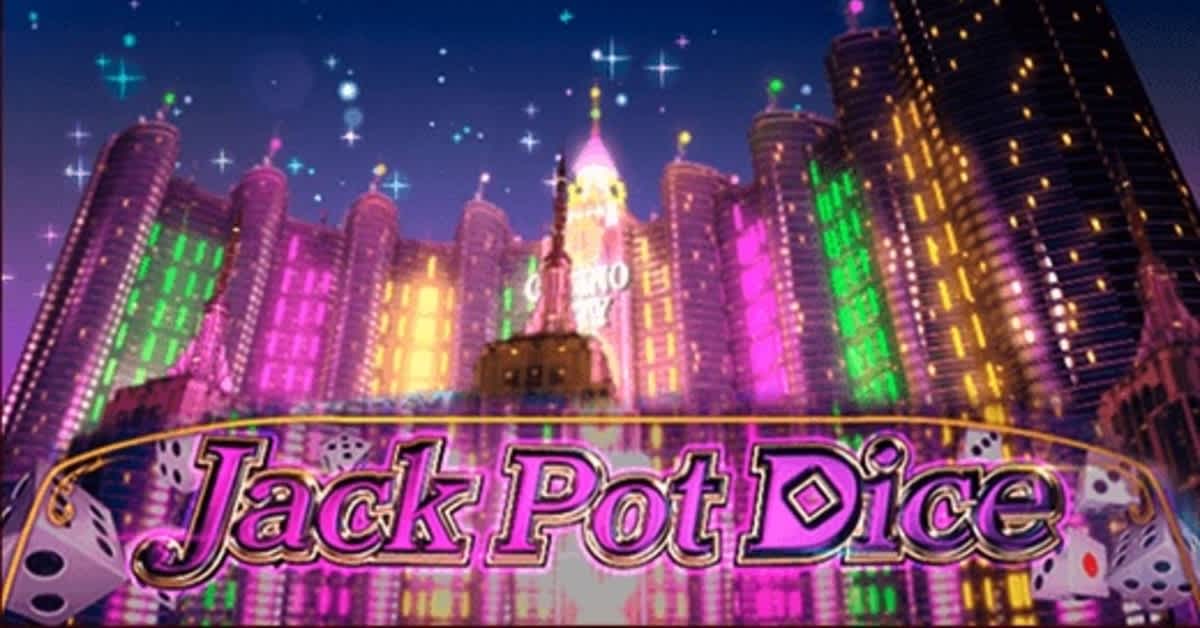 ジャックポットダイス（Jackpot Dice）：パチスロレビュー