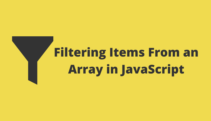 Filtering Items From an Array in JavaScript