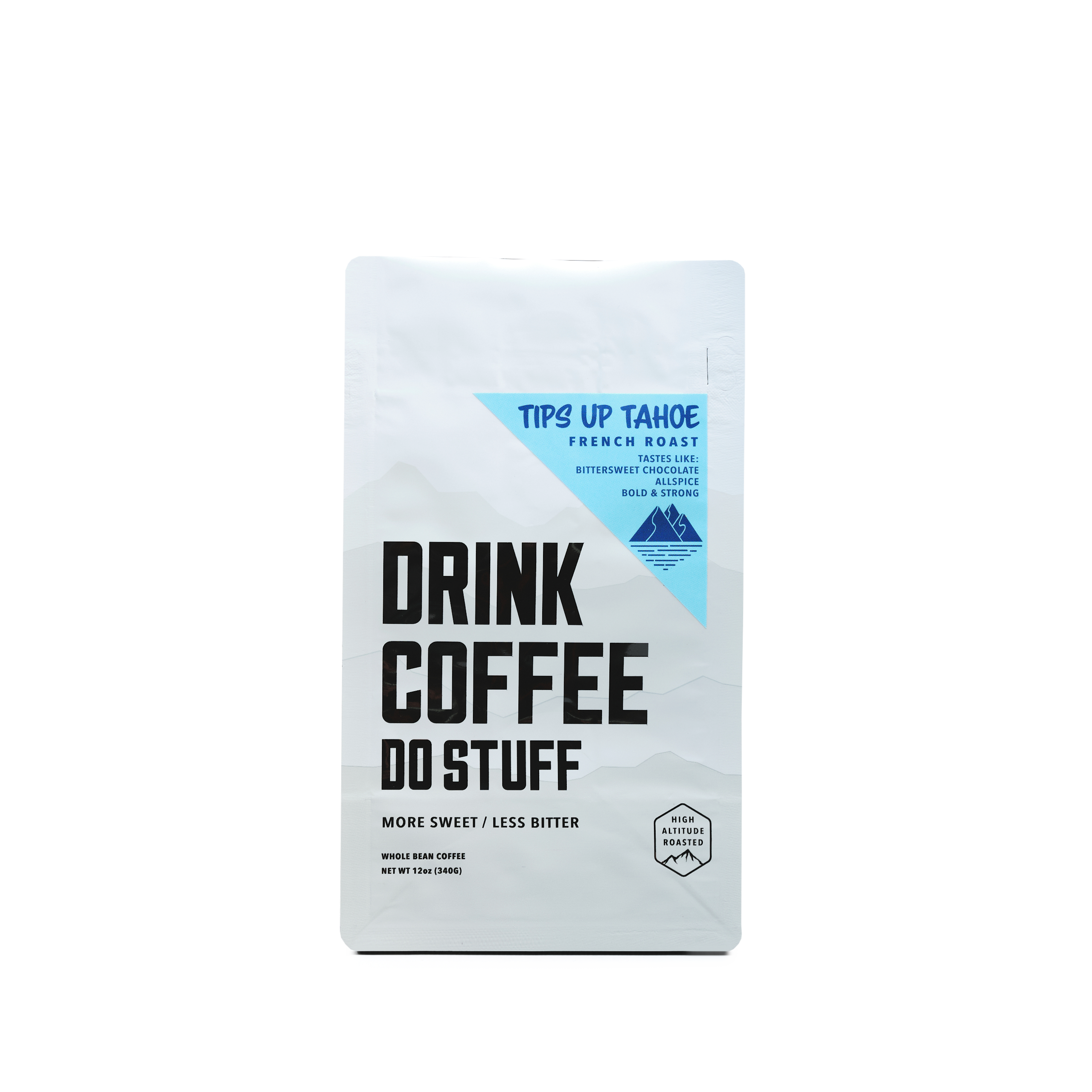 Drink Coffee Do Stuff - Go Tahoe North