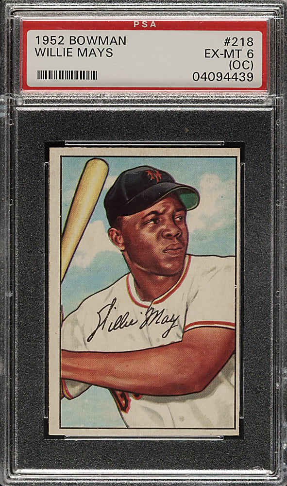 1952 Bowman #218 Willie Mays PSA EX-MT 6 (OC)