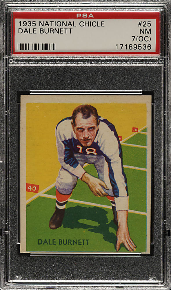 1935 R331 National Chicle Football #25 Dale Burnett High Number PSA NM 7 (OC)