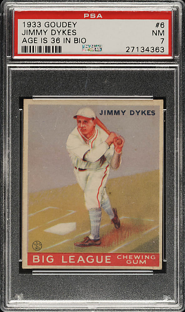 1933 R319 Goudey #6 Jimmy Dykes (Age is 36 in Bio) PSA NM 7