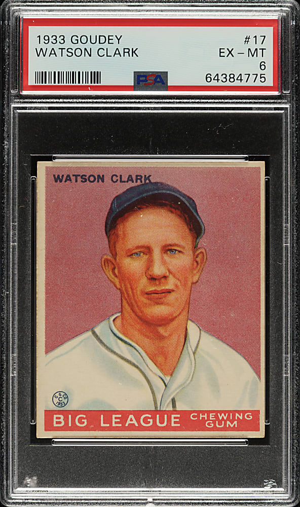 1933 R319 Goudey #17 Watson Clark PSA EX-MT 6