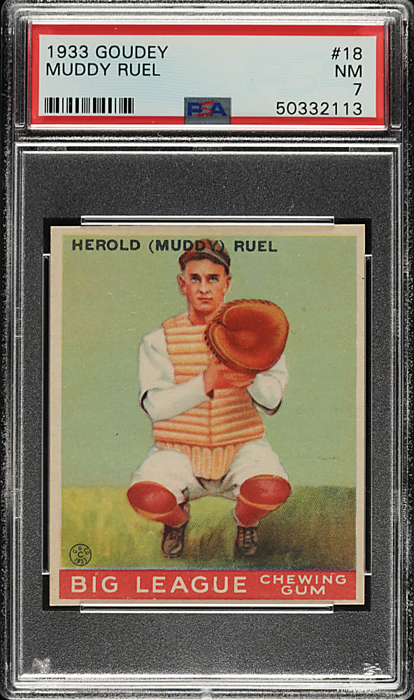 1933 R319 Goudey #18 Muddy Ruel PSA NM 7