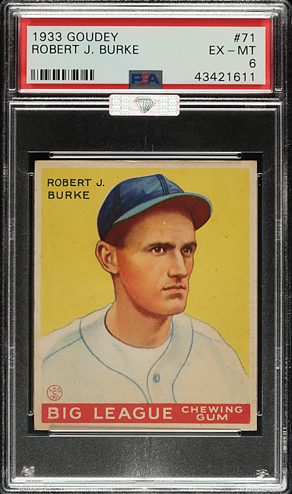 1933 R319 Goudey #71 Robert J. Burke PSA EX-MT 6 (MBA Silver Diamond)