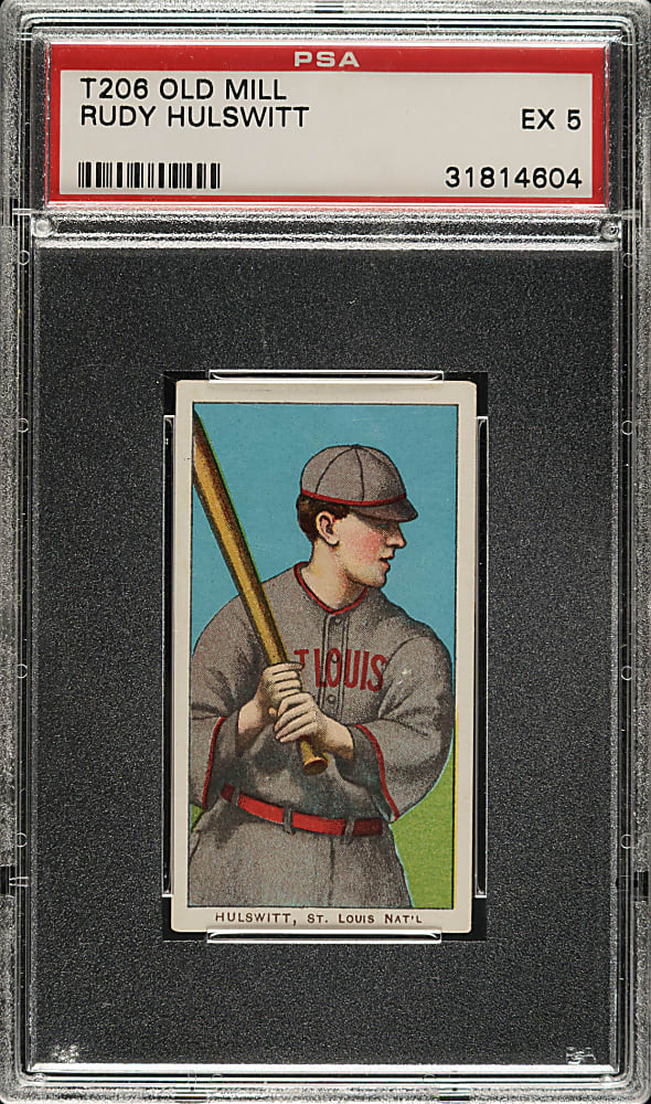 1909-1911 T206 White Border Rudy Hulswitt PSA EX 5 - Old Mill Back