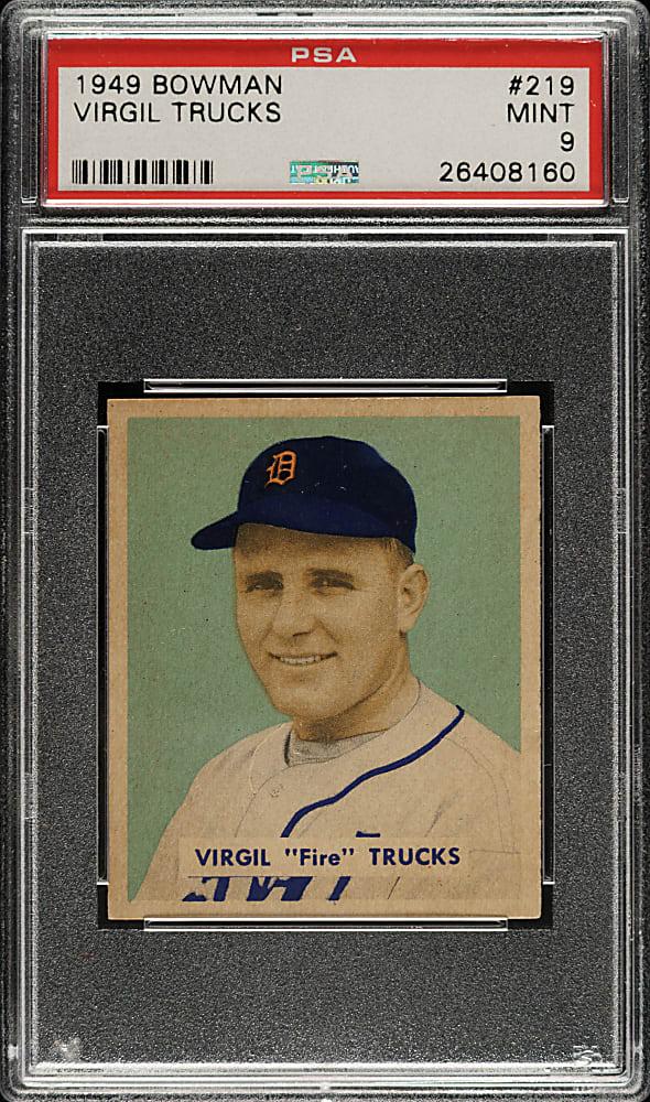 1949 Bowman #219 Virgil Trucks PSA MINT 9 - Highest Graded!