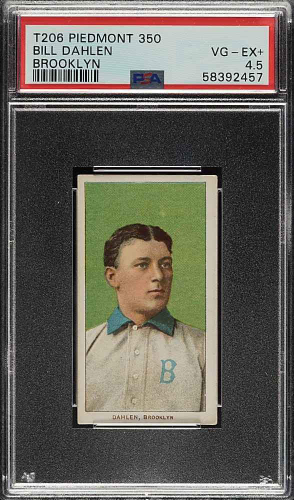 1909-1911 T206 White Border Bill Dahlen Brooklyn PSA VG-EX+ 4.5