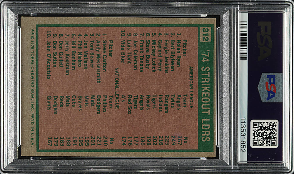 Signed 1975 Topps #312 Strikeout Leaders with Nolan Ryan and Steve Carlton PSA EX-MT 6 with GEM MINT 10 Signature