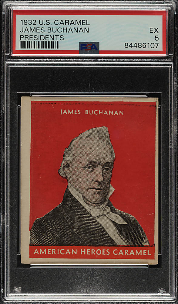 1932 R114 U.S. Caramel "Presidents" James Buchanan PSA EX 5