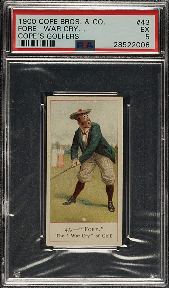 1900 Cope Bros. Co. "Cope's Golfers" #43 Fore PSA EX 5