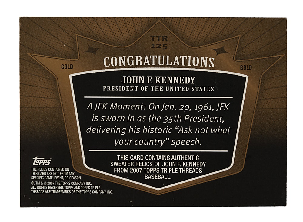 2007 Topps Triple Threads Relics #TTR126 John F. Kennedy Gold #2/9