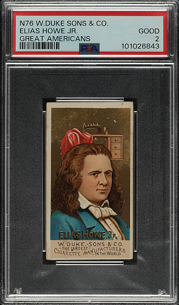 1888 N76 Duke "Great Americans" Elias Howe Jr. PSA GOOD 2