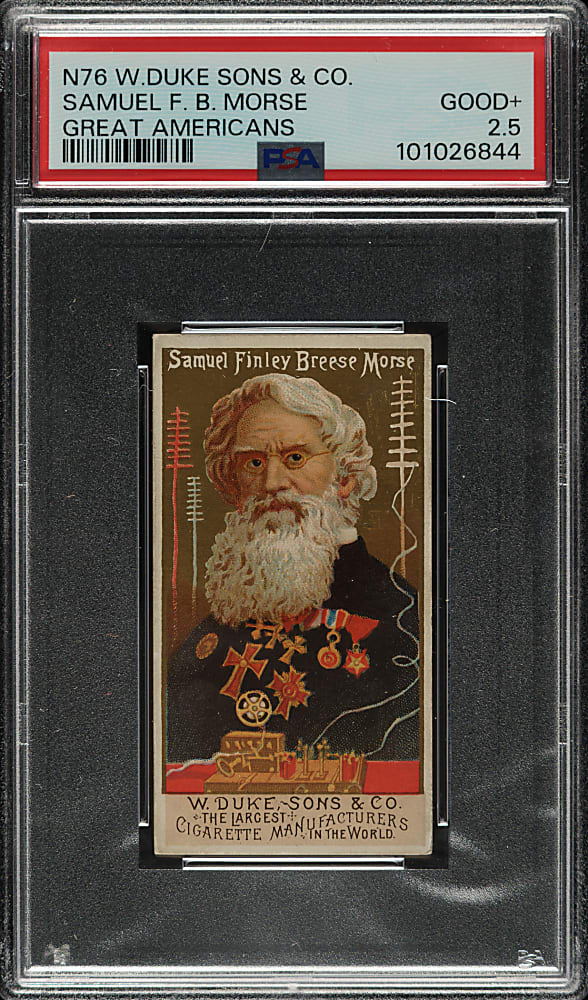 1888 N76 Duke "Great Americans" Samuel F. B. Morse PSA GOOD+ 2.5