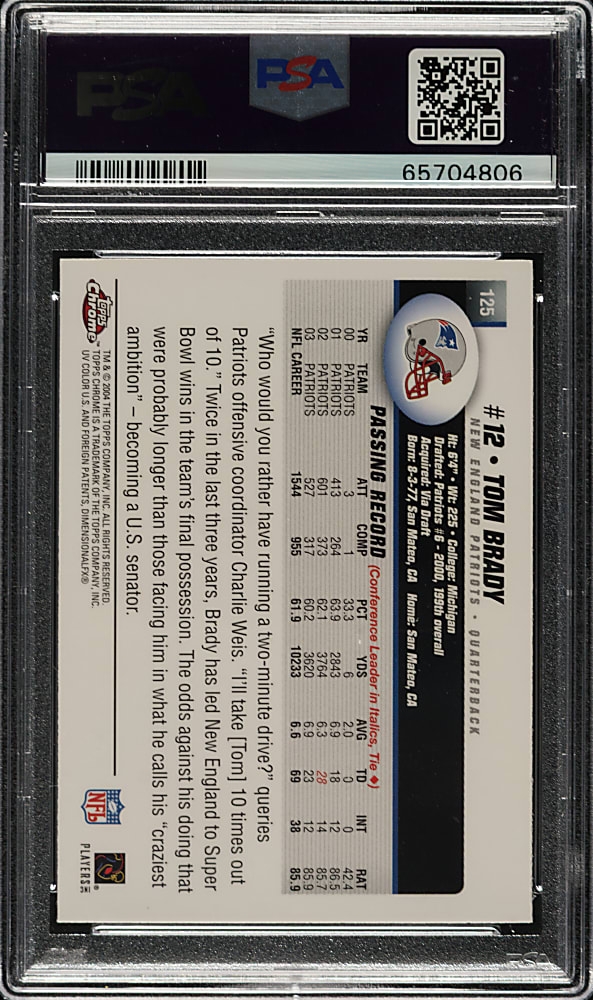 2004 Topps Chrome Football #125 Tom Brady PSA GEM MINT 10