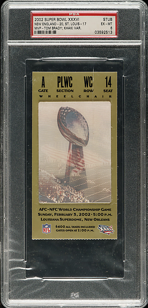 2002 Super Bowl XXXVI Ticket Stub PSA EX-MT 6 - Khaki Variation - MVP Tom Brady