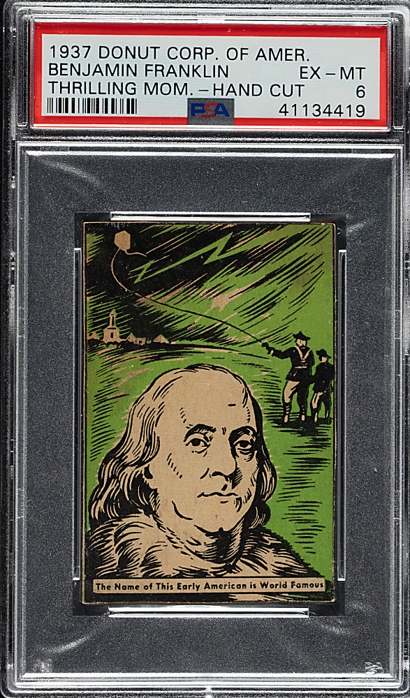 1937 Donut Co. of America "Thrilling Moments" Benjamin Franklin PSA EX-MT 6