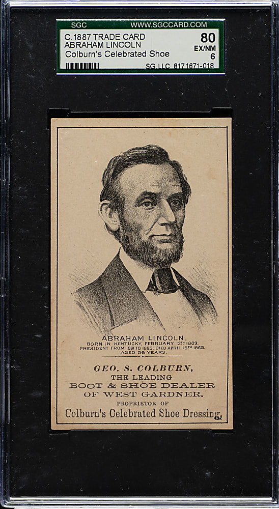 Circa 1887 Colburn's Celebrated Shoe Abraham Lincoln Trade Card SGC EX/NM 80