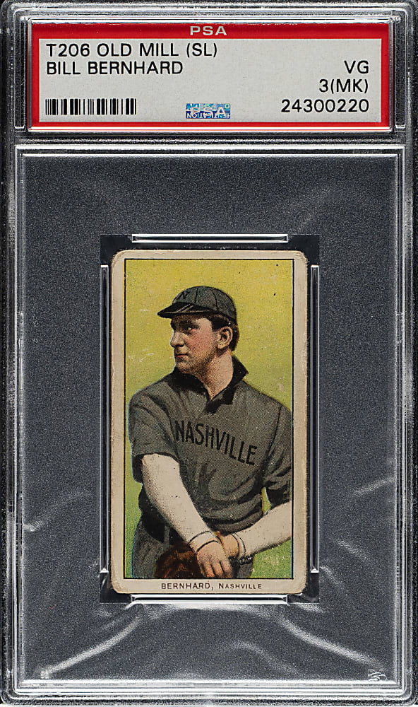 1909-1911 T206 White Border Bill Bernhard Southern Leaguer PSA VG 3 (MK) - Old Mill Back