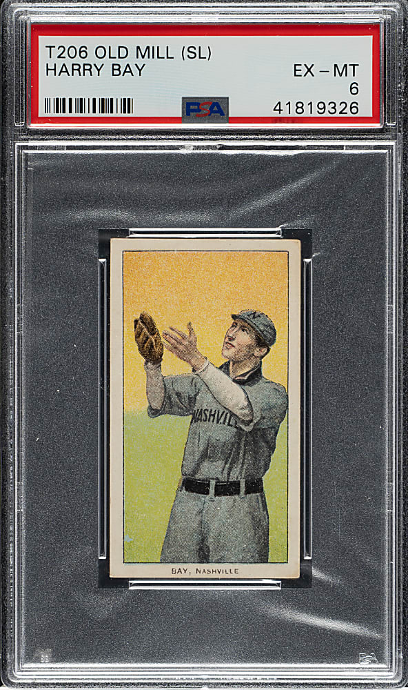 1909-1911 T206 White Border Harry Bay Southern Leaguer PSA EX-MT 6 - Old Mill Back