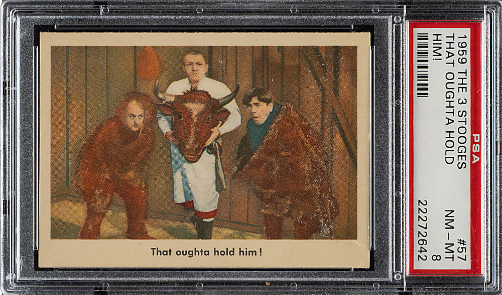 1959 Fleer "The Three Stooges" #57 That Oughta Hold Him! PSA NM-MT 8