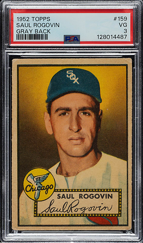 1952 Topps #159 Saul Rogovin PSA VG 3 - "Canadian" Gray Back