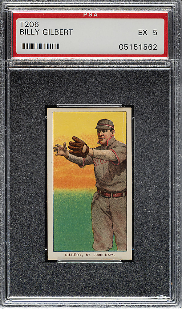 1909-1911 T206 White Border Billy Gilbert PSA EX 5