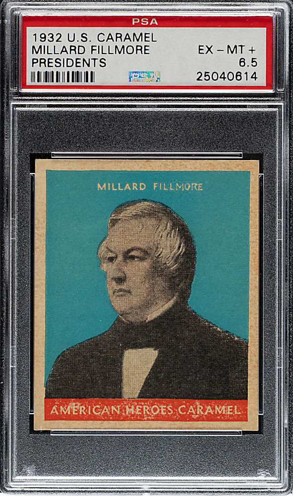 1932 R114 U.S. Caramel "Presidents" Millard Fillmore PSA EX-MT+ 6.5