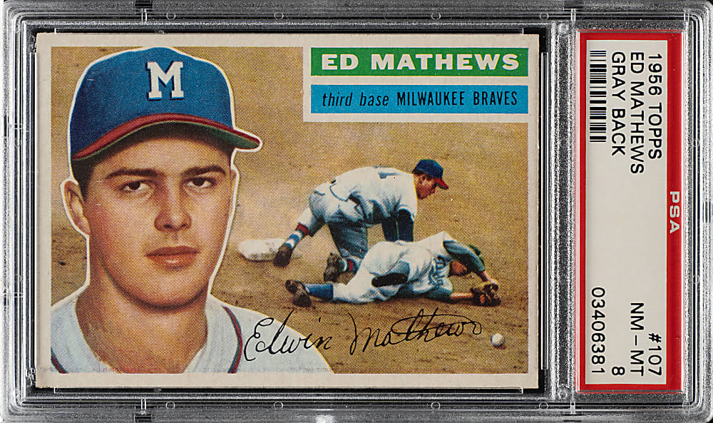 1956 Topps #107 Ed Mathews Gray Back PSA NM-MT 8