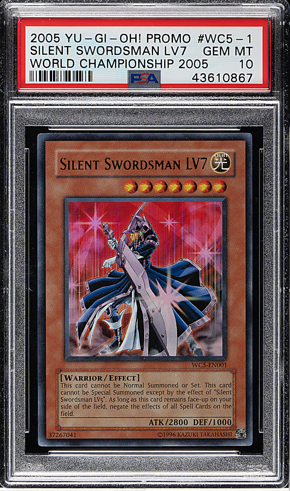 2005 Yu-Gi-Oh! World Championship 2005 Promo #WC5-001 Silent Swordsman Lv7 Holographic PSA GEM MINT 10