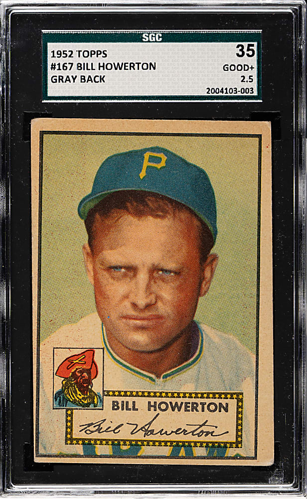 1952 Topps #167 Bill Howerton SGC GOOD+ 35 - "Canadian" Gray Back