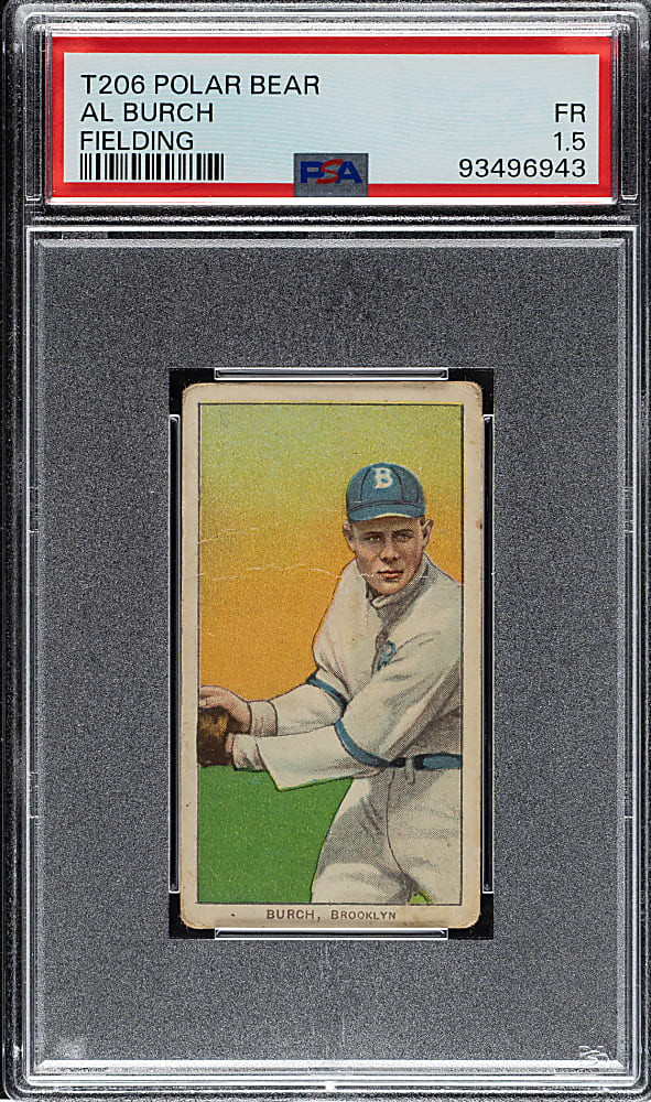 1909-1911 T206 White Border Al Burch Fielding PSA FAIR 1.5 - Polar Bear Back