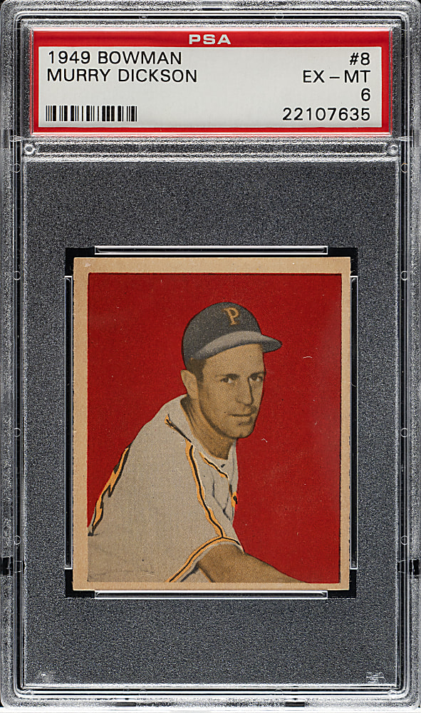 1949 Bowman #8 Murry Dickson PSA EX-MT 6