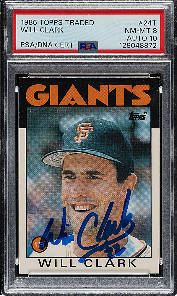 Signed 1986 Topps Traded #24T Will Clark PSA NM-MT 8 with GEM MINT 10 Signature