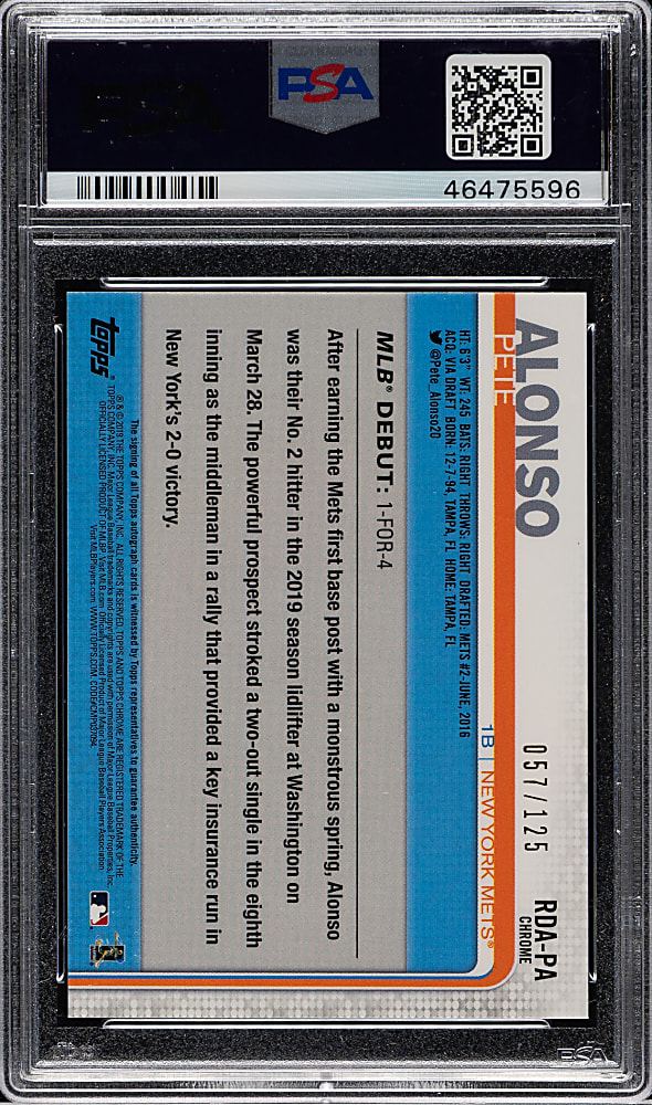 2019 Topps Chrome Update Autographs #RDA-PA Pete Alonso X-Fractor #57/125 PSA GEM MINT 10 with GEM MINT 10 Signature