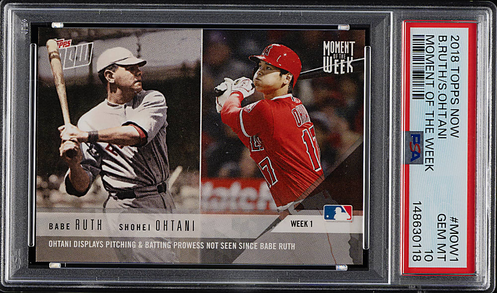 2018 Topps Now Moment of the Week #MOW-1 Babe Ruth/Shohei Ohtani PSA GEM MINT 10