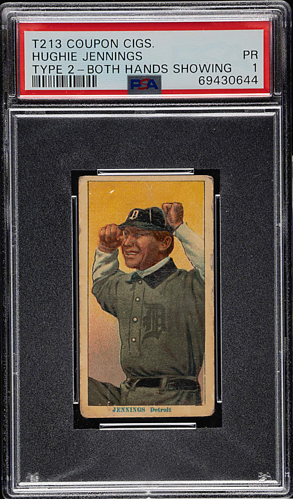 1914 T213 Coupon Cigarettes (Type 2) Hughie Jennings Both Hands Showing PSA POOR 1
