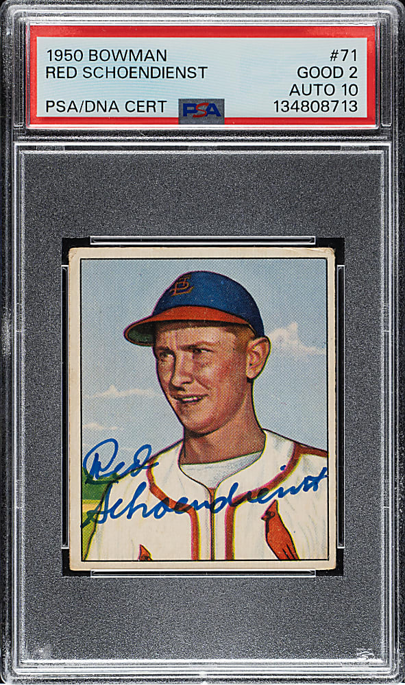 Signed 1950 Bowman #71 Red Schoendienst PSA GOOD 2 with GEM MINT 10 Signature