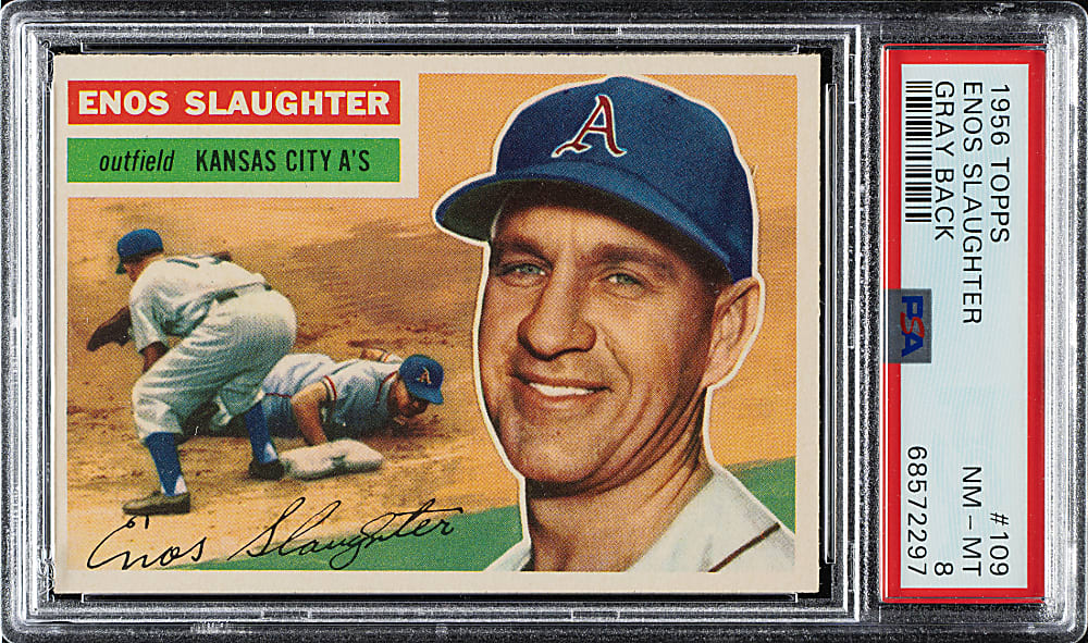 1956 Topps #109 Enos Slaughter Gray Back PSA NM-MT 8