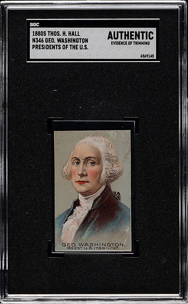 1888 N346 Thos. H. Hall Between The Acts "Presidents of the United States" George Washington SGC Authentic