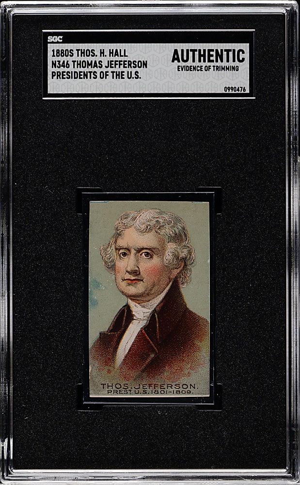 1888 N346 Thos. H. Hall Between The Acts "Presidents of the United States" Thomas Jefferson SGC Authentic