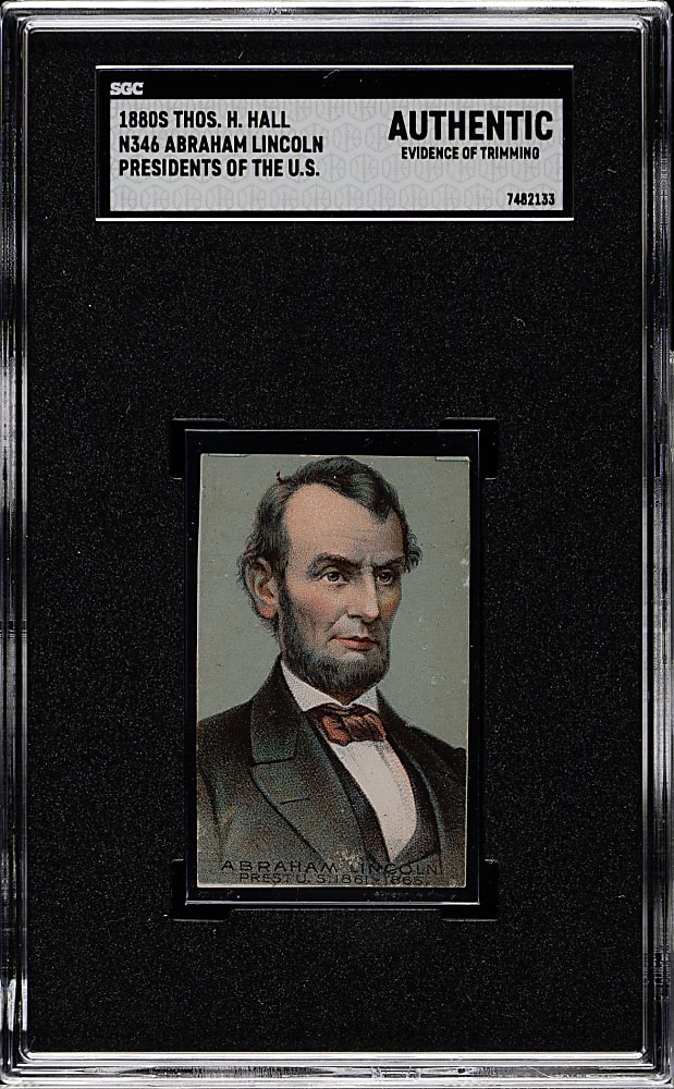 1888 N346 Thos. H. Hall Between The Acts "Presidents of the United States" Abraham Lincoln SGC Authentic